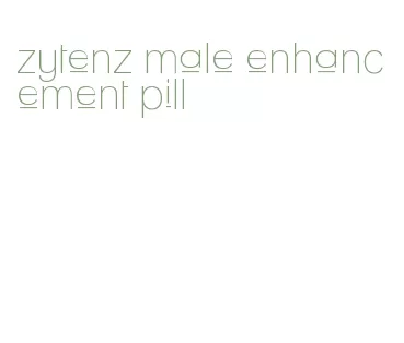 zytenz male enhancement pill