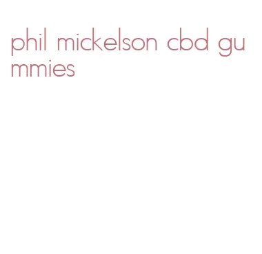 phil mickelson cbd gummies