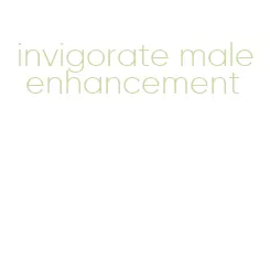 invigorate male enhancement