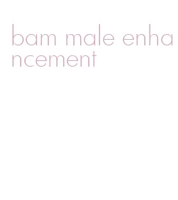 bam male enhancement