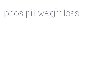 pcos pill weight loss