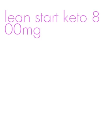 lean start keto 800mg