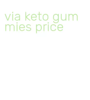 via keto gummies price