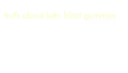 truth about keto blast gummies