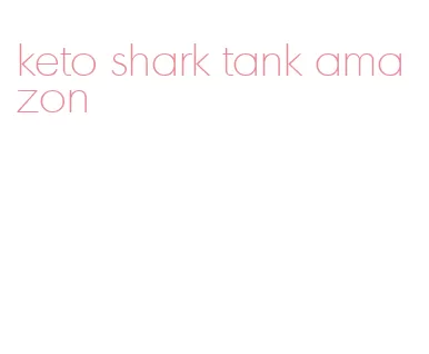 keto shark tank amazon