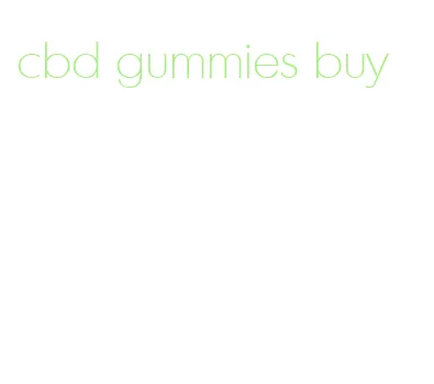 cbd gummies buy