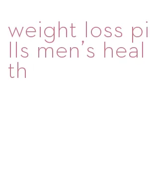 weight loss pills men's health