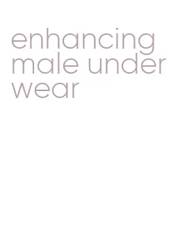 enhancing male underwear