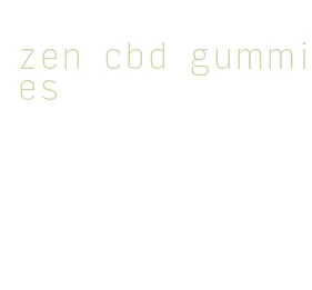 zen cbd gummies