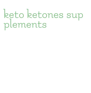 keto ketones supplements