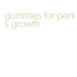 gummies for penis growth