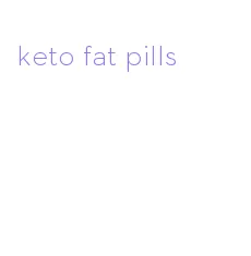 keto fat pills