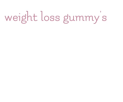 weight loss gummy's