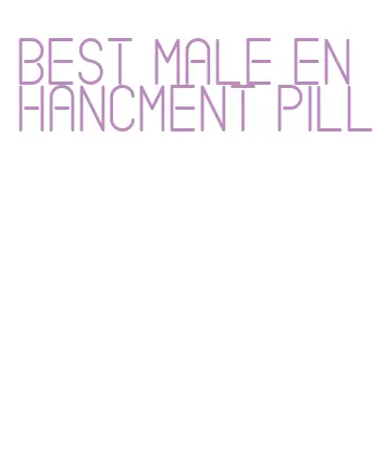 best male enhancment pill