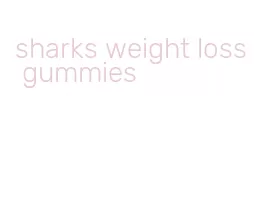 sharks weight loss gummies