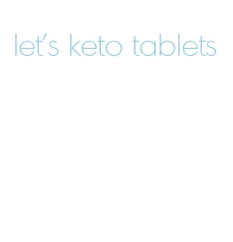 let's keto tablets