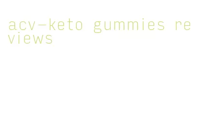 acv-keto gummies reviews