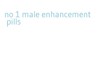 no 1 male enhancement pills