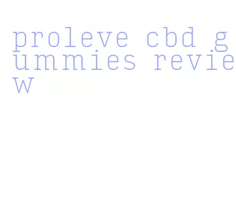 proleve cbd gummies review