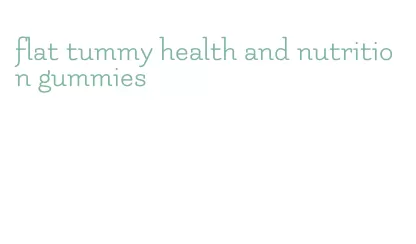 flat tummy health and nutrition gummies