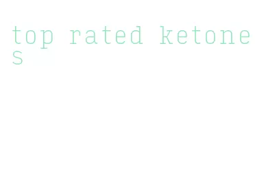 top rated ketones