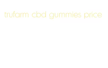 trufarm cbd gummies price