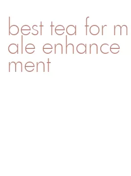 best tea for male enhancement