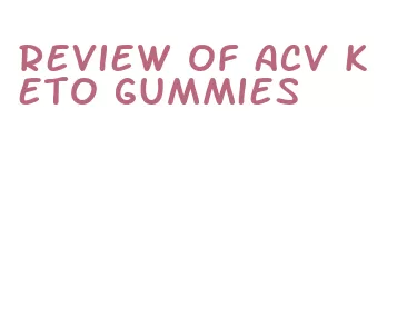 review of acv keto gummies