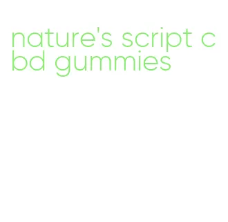 nature's script cbd gummies