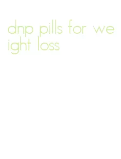 dnp pills for weight loss