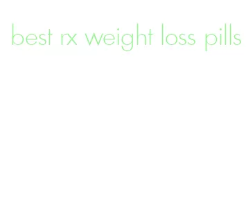 best rx weight loss pills