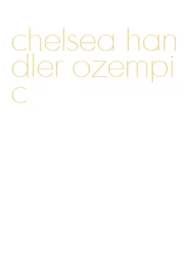 chelsea handler ozempic