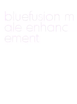 bluefusion male enhancement