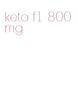 keto f1 800mg