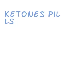 ketones pills