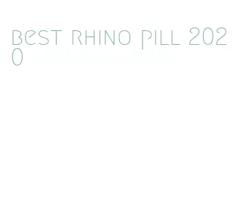 best rhino pill 2020