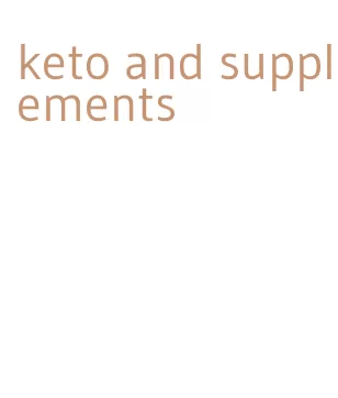 keto and supplements