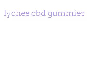 lychee cbd gummies