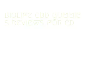 biolife cbd gummies reviews for ed