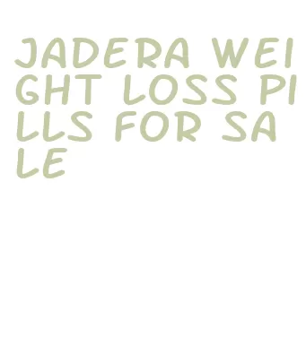 jadera weight loss pills for sale