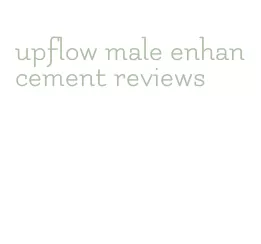 upflow male enhancement reviews