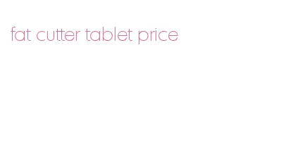 fat cutter tablet price