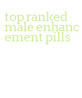 top ranked male enhancement pills