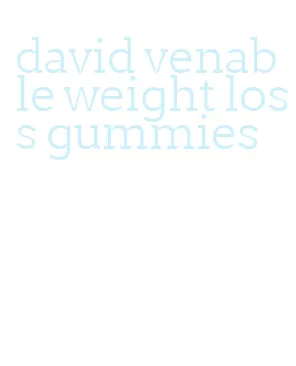 david venable weight loss gummies