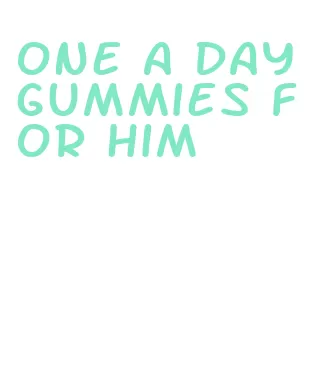 one a day gummies for him