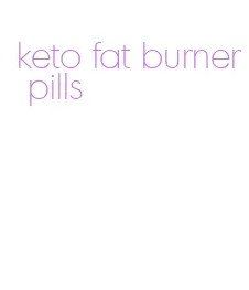 keto fat burner pills