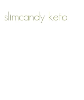 slimcandy keto