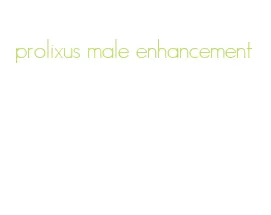 prolixus male enhancement