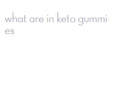 what are in keto gummies