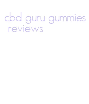 cbd guru gummies reviews